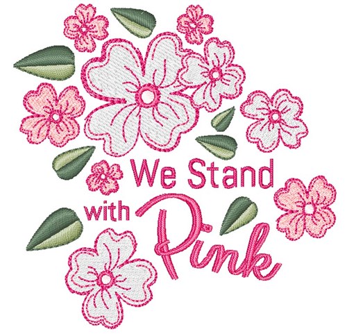 Stand With Pink Machine Embroidery Design