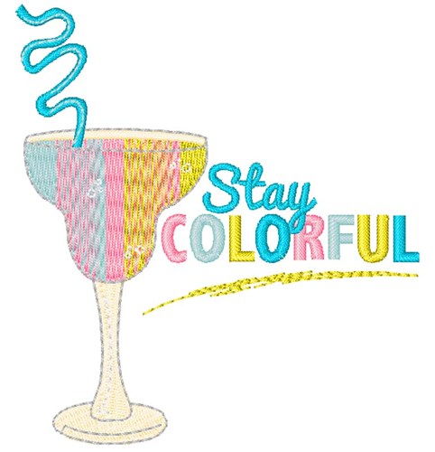 Stay Colorful Machine Embroidery Design
