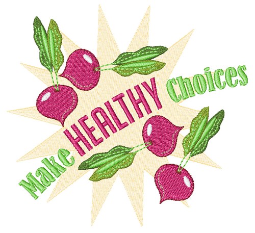 Healthy Choices Machine Embroidery Design