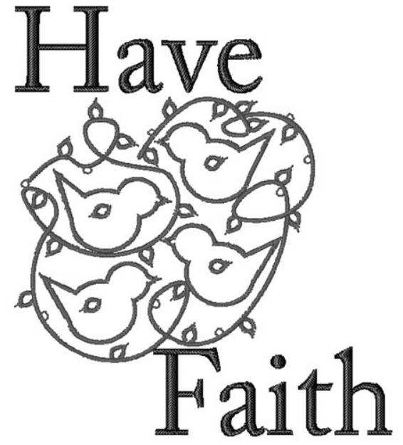 Picture of Have Faith Machine Embroidery Design