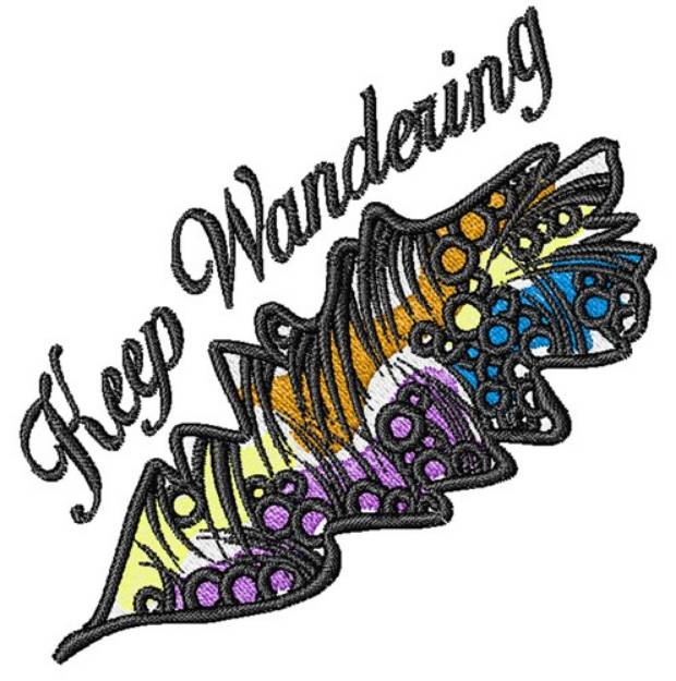 Picture of Keep Wandering Machine Embroidery Design