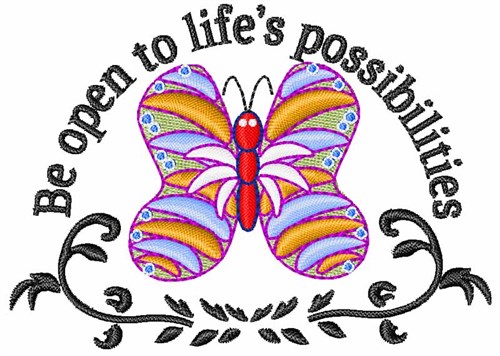 Lifes Possibilities Machine Embroidery Design