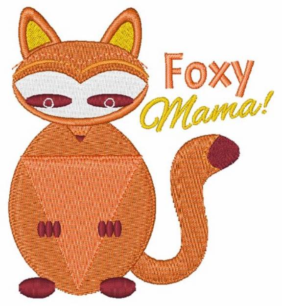 Picture of Foxy Mama! Machine Embroidery Design