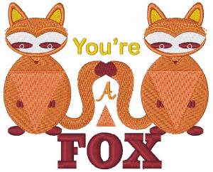 Picture of Youre A Fox Machine Embroidery Design