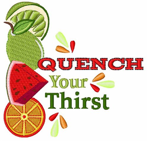 Quench Your Thirst Machine Embroidery Design