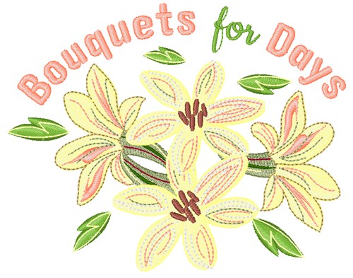 Bouquets For Days Machine Embroidery Design