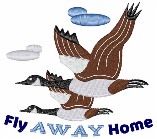 Fly Away Home Machine Embroidery Design