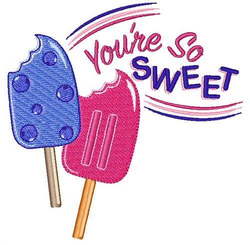 Youre So Sweet Machine Embroidery Design