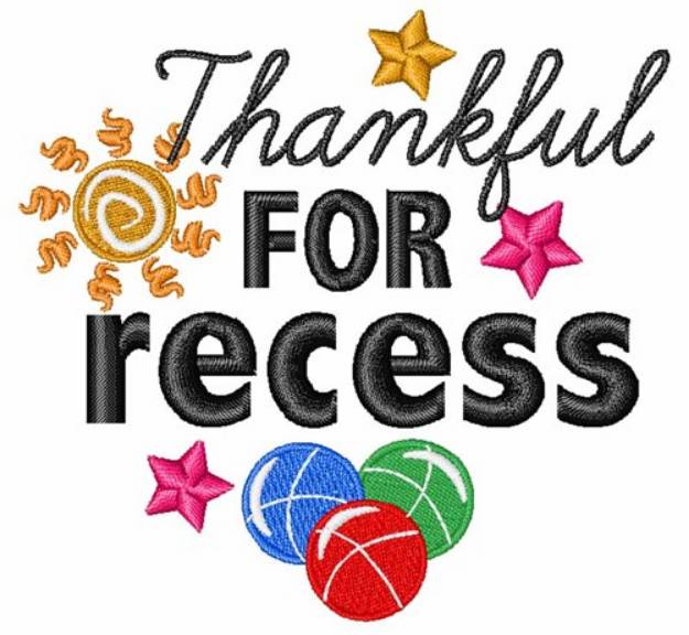 Picture of Thankful For Recess Machine Embroidery Design