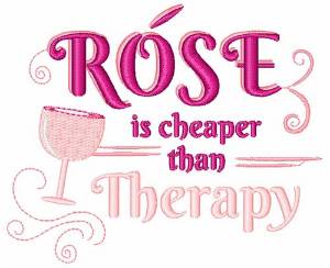Picture of Rose Is Cheaper Than Therapy Machine Embroidery Design