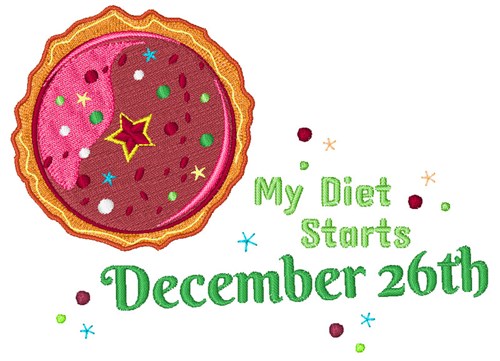 Diet Starts December 26th Machine Embroidery Design