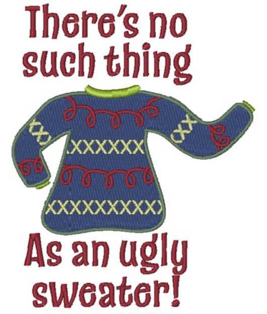 Picture of No Ugly Sweaters Machine Embroidery Design