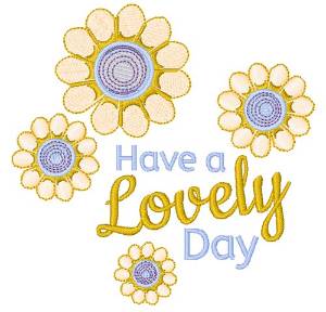 Picture of Have A Lovely Day Machine Embroidery Design