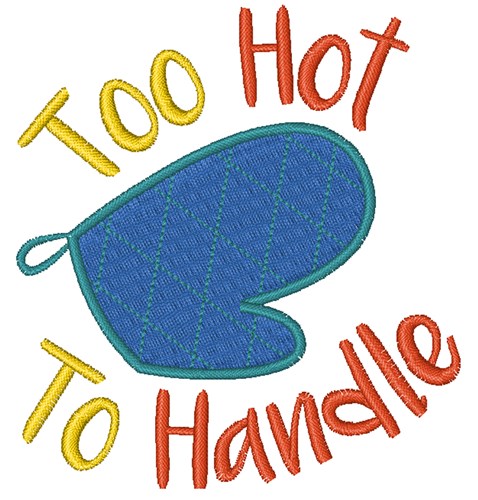 Too Hot To Handle Machine Embroidery Design