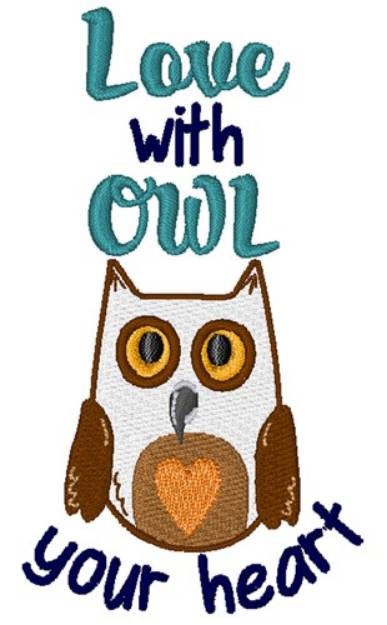 Picture of With Owl Your Heart Machine Embroidery Design