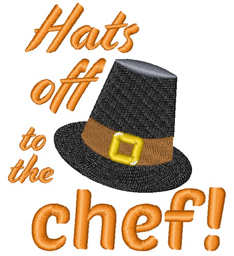 Hats Off To The Chef Machine Embroidery Design