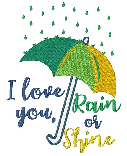 Rain Or Shine Machine Embroidery Design