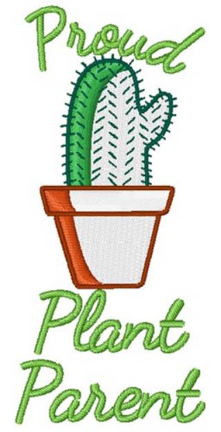 Picture of Proud Plant Parent Machine Embroidery Design