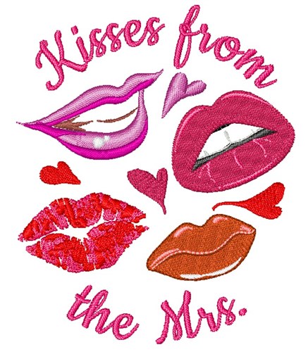 Kisses From The Mrs. Machine Embroidery Design