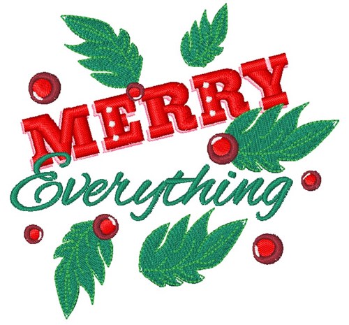 Merry Everything Machine Embroidery Design