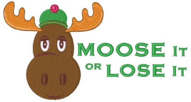 Picture of Moose It Or Lose It Machine Embroidery Design