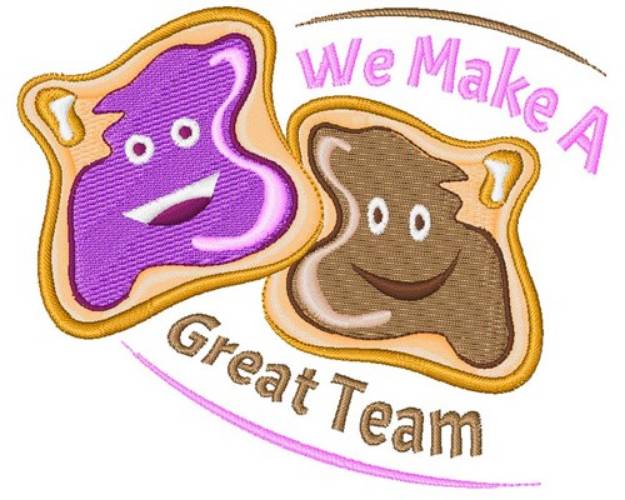 Picture of We Make A Great Team Machine Embroidery Design