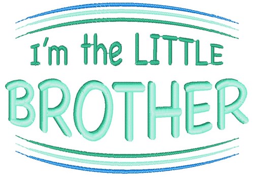 Im The Little Brother Machine Embroidery Design