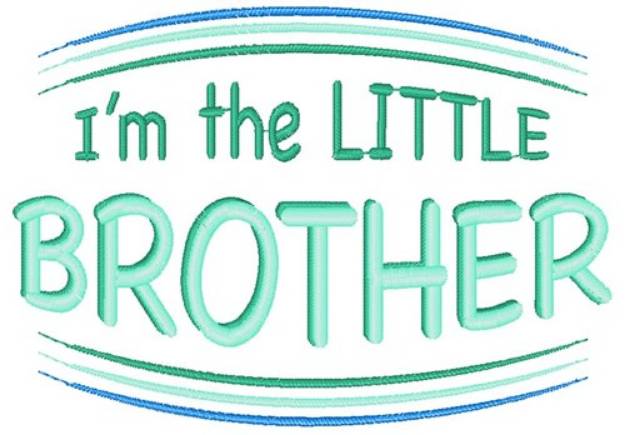 Picture of Im The Little Brother Machine Embroidery Design