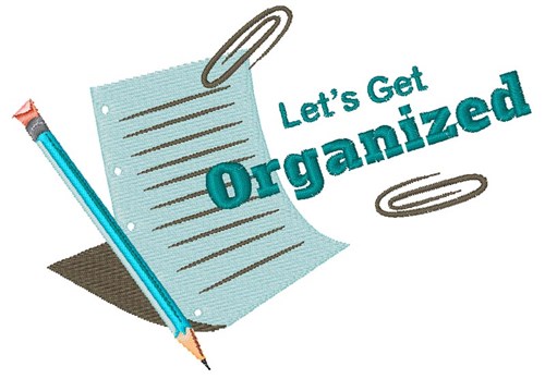 Lets Get Organized Machine Embroidery Design