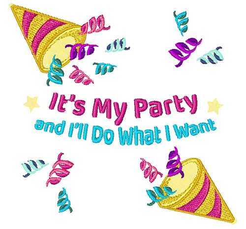 Its My Party Machine Embroidery Design