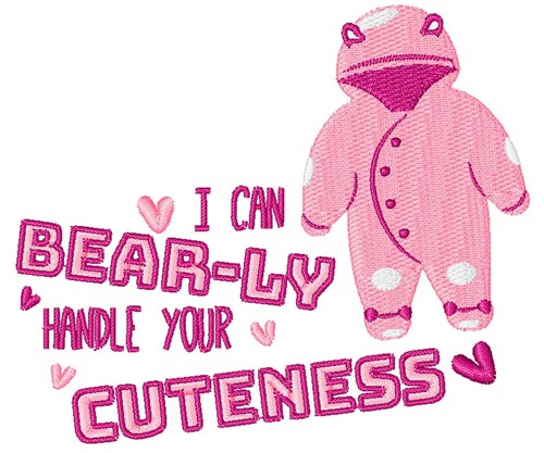 Cants Handle Your Cuteness Machine Embroidery Design