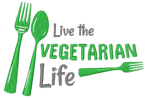 Live The Vegetarian Life Machine Embroidery Design