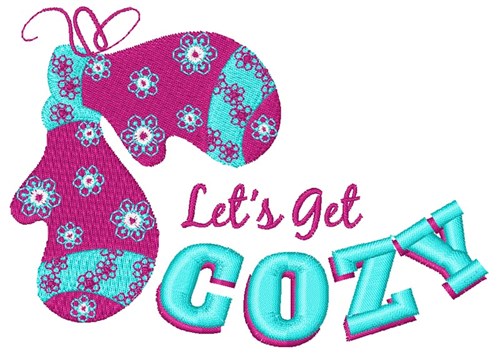 Lets Get Cozy Machine Embroidery Design