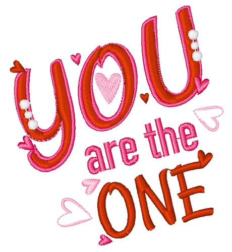 You Are The One Machine Embroidery Design