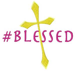 Picture of #Blessed Machine Embroidery Design