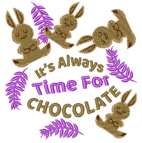 Always Time For Chocolate Machine Embroidery Design