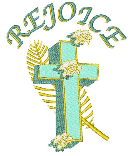 Rejoice Easter Cross Machine Embroidery Design