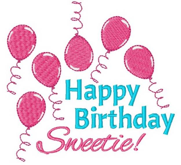 Picture of Happy Birthday Sweetie! Machine Embroidery Design