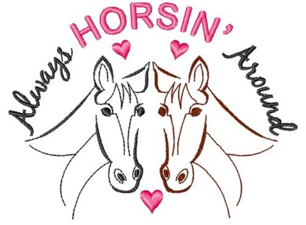 Picture of Always Horsin Around Machine Embroidery Design