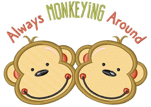Always Monkeying Around Machine Embroidery Design