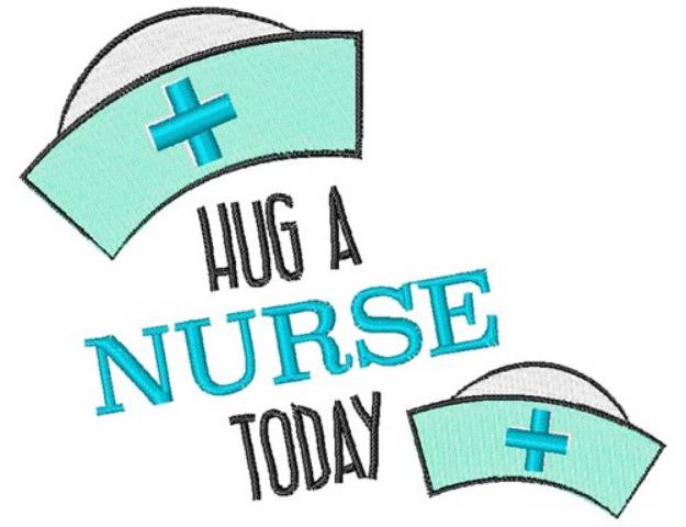 Picture of Hug A Nurse Today Machine Embroidery Design