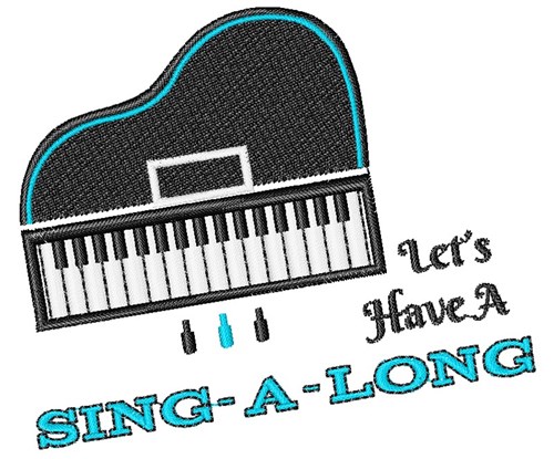 Have A Sign-A-Long Machine Embroidery Design