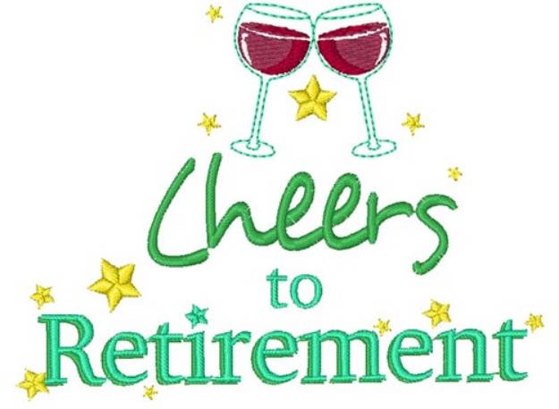 Picture of Cheers To Retirement Machine Embroidery Design