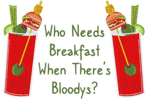 Picture of Who Needs Breakfast Machine Embroidery Design
