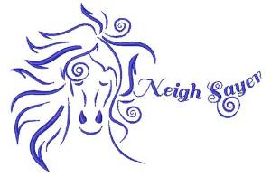 Picture of Neigh Sayer Machine Embroidery Design