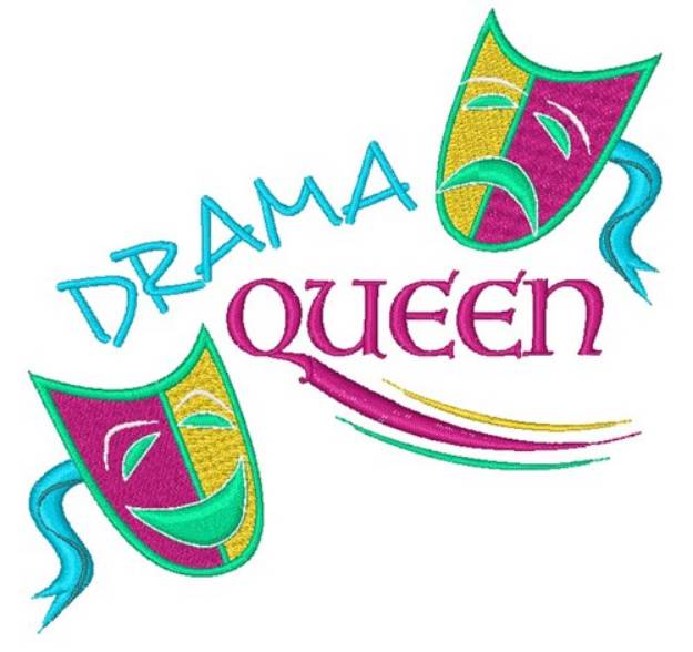 Picture of Drama Queen Machine Embroidery Design