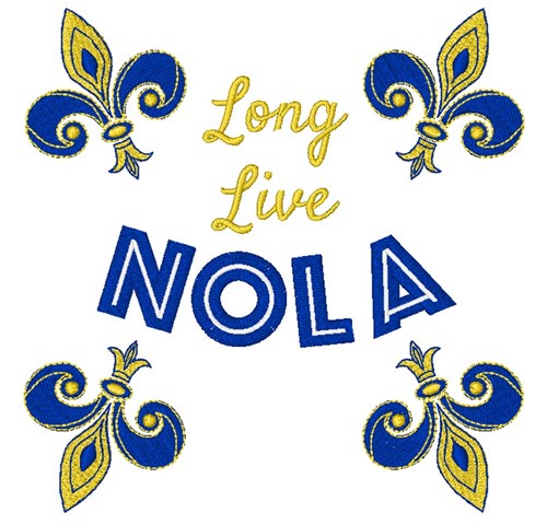 Long Live NOLA Machine Embroidery Design