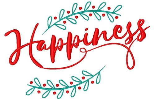 Happiness Machine Embroidery Design