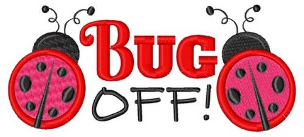 Picture of Bug Off Machine Embroidery Design