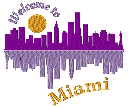 Welcome To Miami Machine Embroidery Design